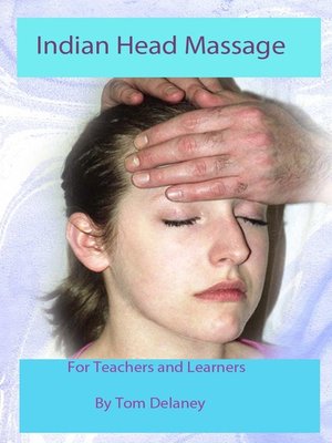 cover image of Indian Head Massage for Teachers and Learners